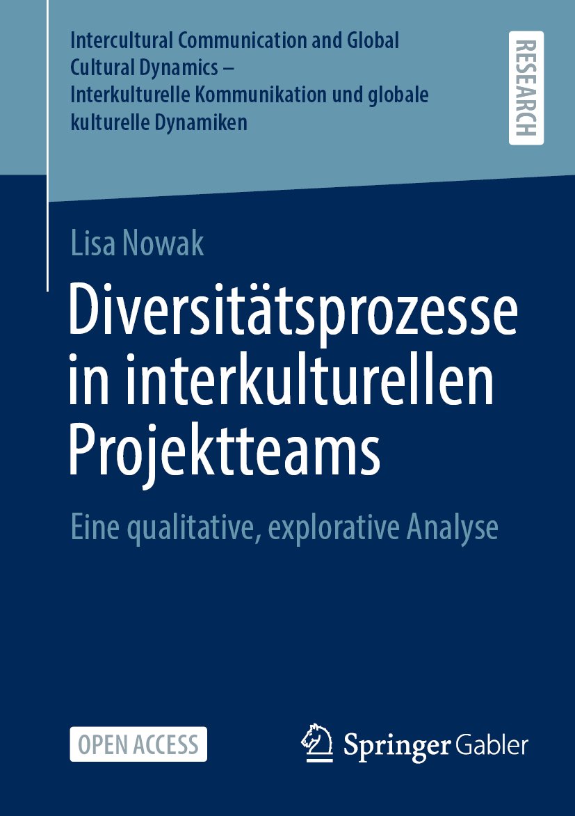 Intercultural Communication and Global Cultural Dynamics – Interkulturelle Kommunikation und globale kulturelle Dynamiken: Eine qualitative, explorative Analyse