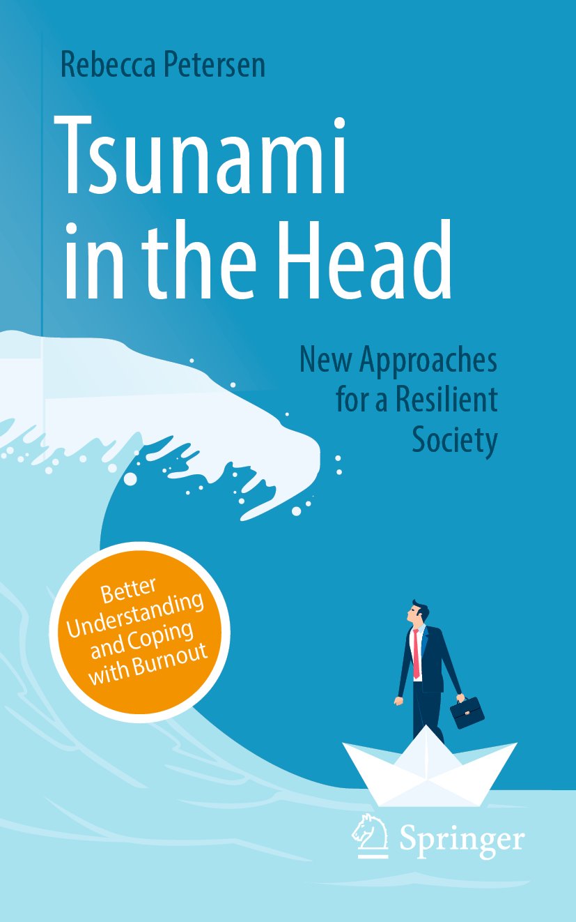 Tsunami in the Head – Better Understanding and Coping with Burnout
