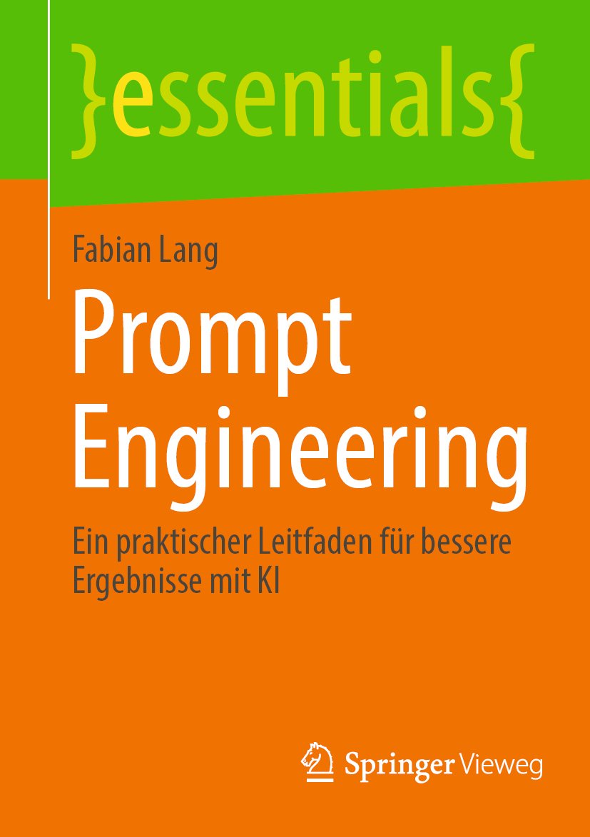 essentials: Ein praktischer Leitfaden für bessere Ergebnisse mit KI