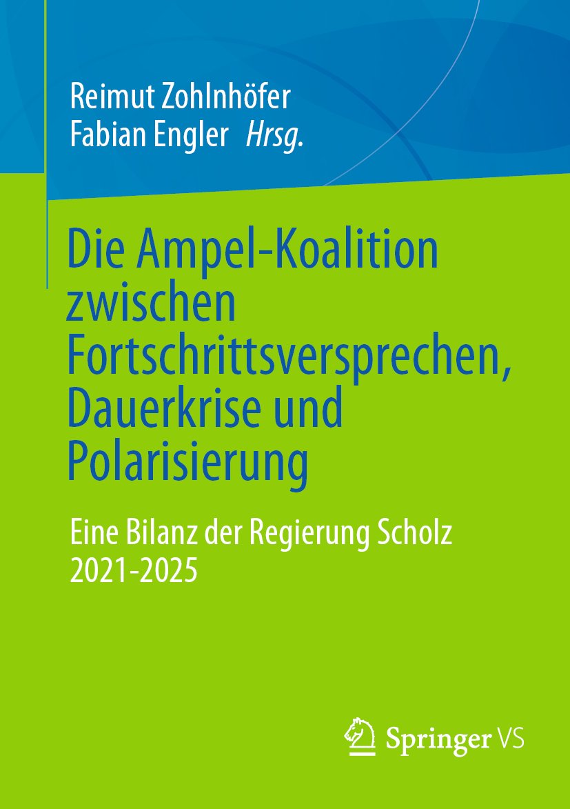Die Ampel-Koalition zwischen Fortschrittsversprechen, Dauerkrise und Polarisierung