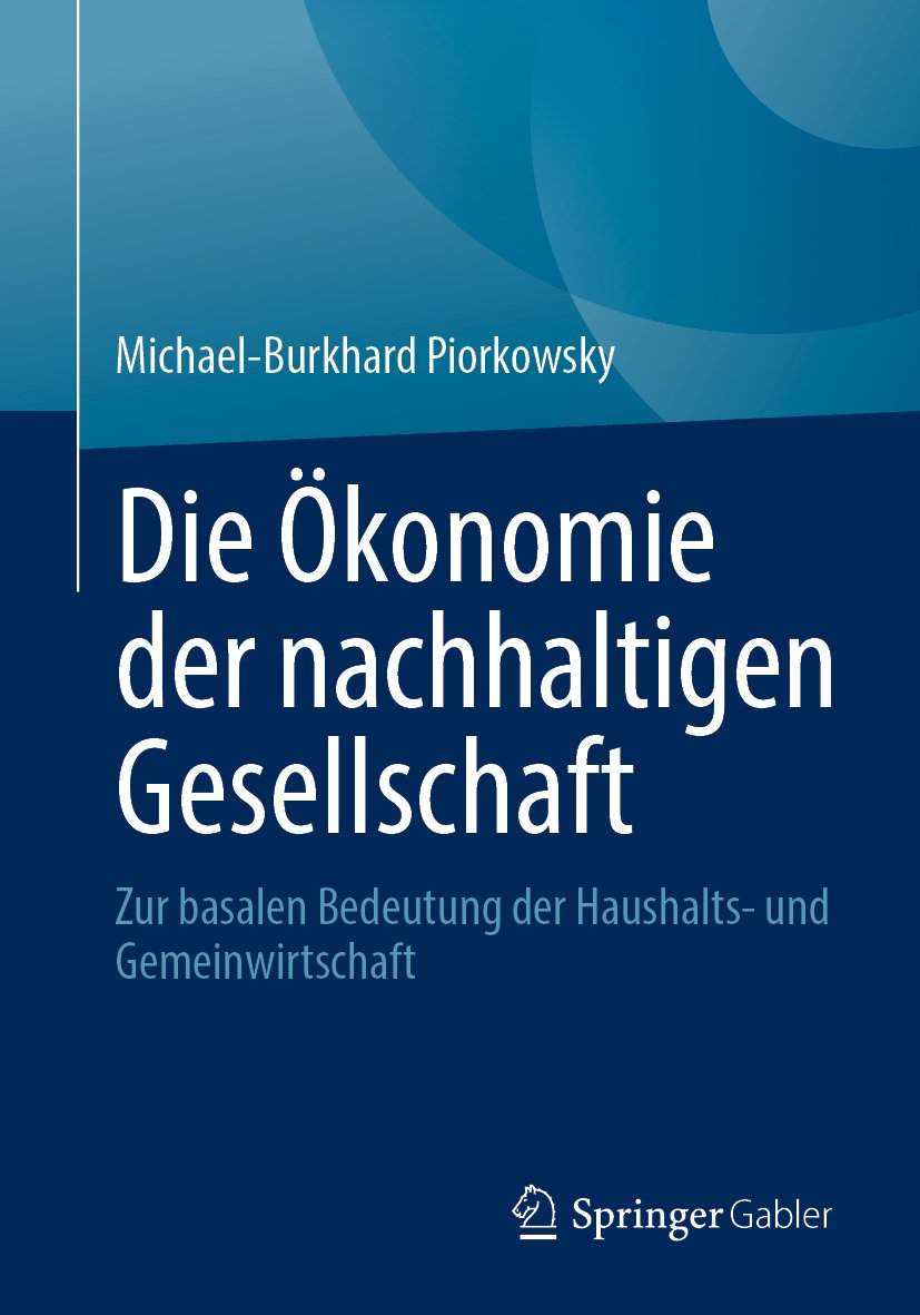 Die Ökonomie der nachhaltigen Gesellschaft