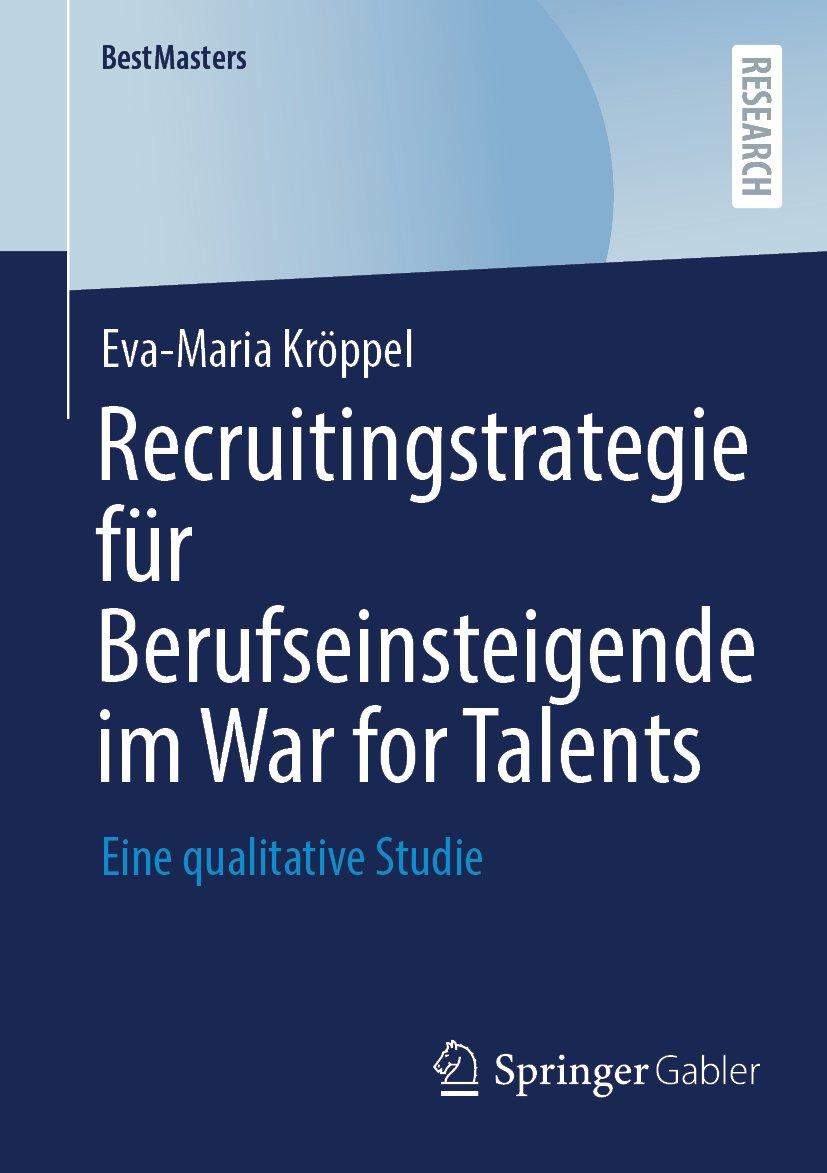 Recruitingstrategie für Berufseinsteigende im War for Talents