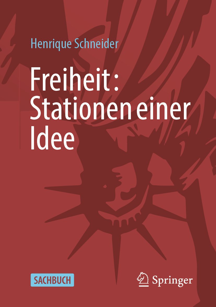 Freiheit: Stationen einer Idee