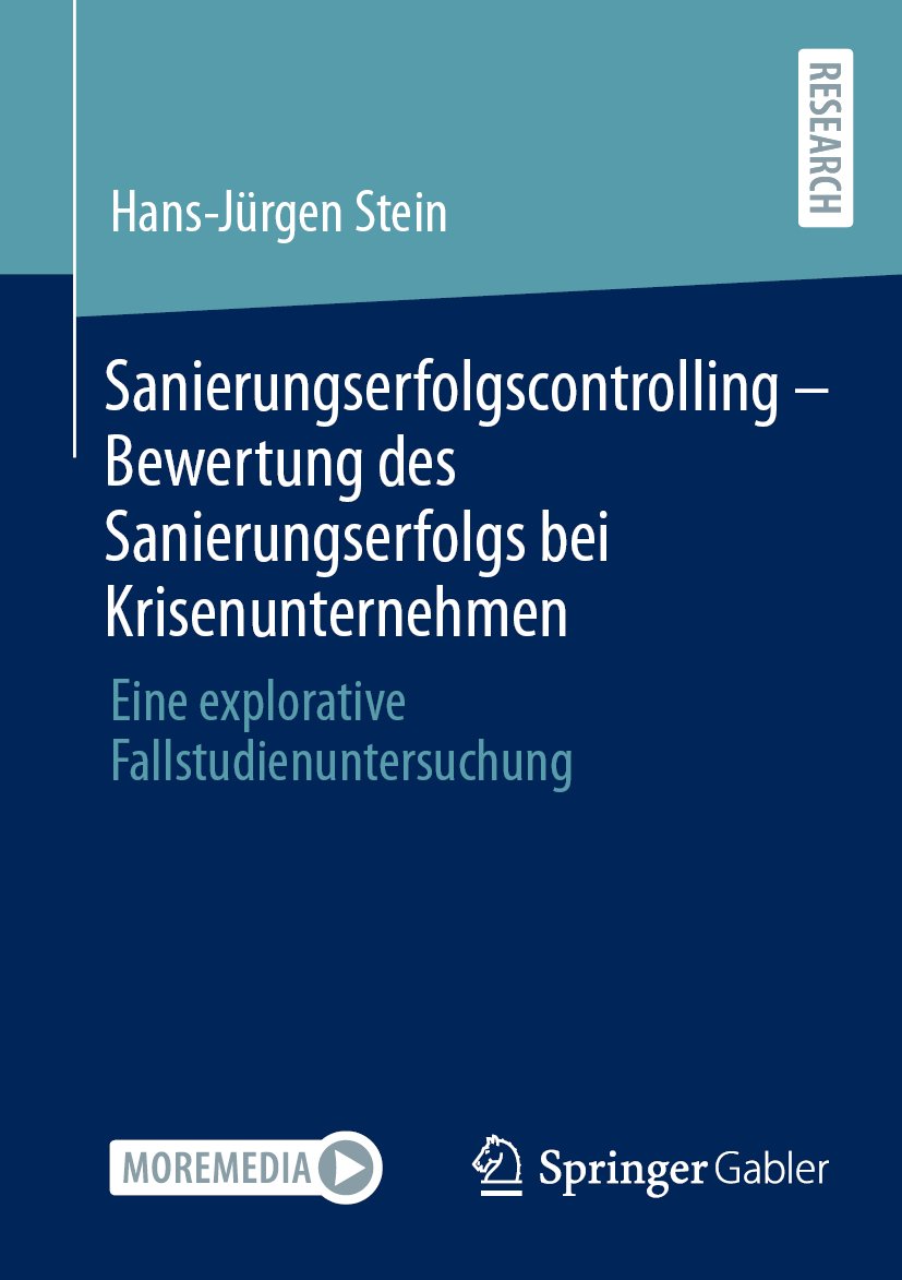 Sanierungserfolgscontrolling – Bewertung des Sanierungserfolgs bei Krisenunternehmen