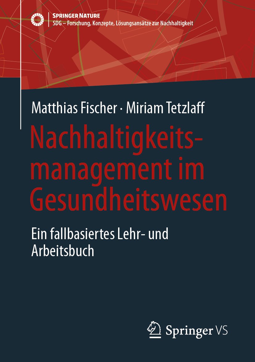 Nachhaltigkeitsmanagement im Gesundheitswesen