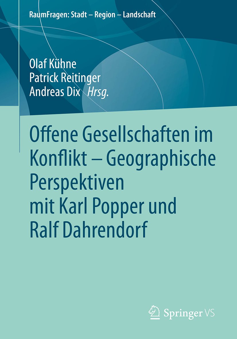 Offene Gesellschaften im Konflikt – Geographische Perspektiven mit Karl Popper und Ralf Dahrendorf