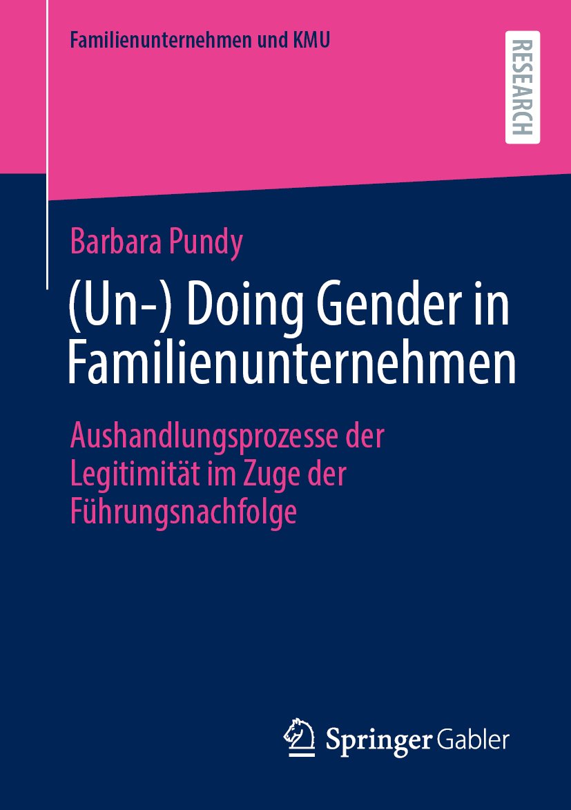 (Un-) Doing Gender in Familienunternehmen