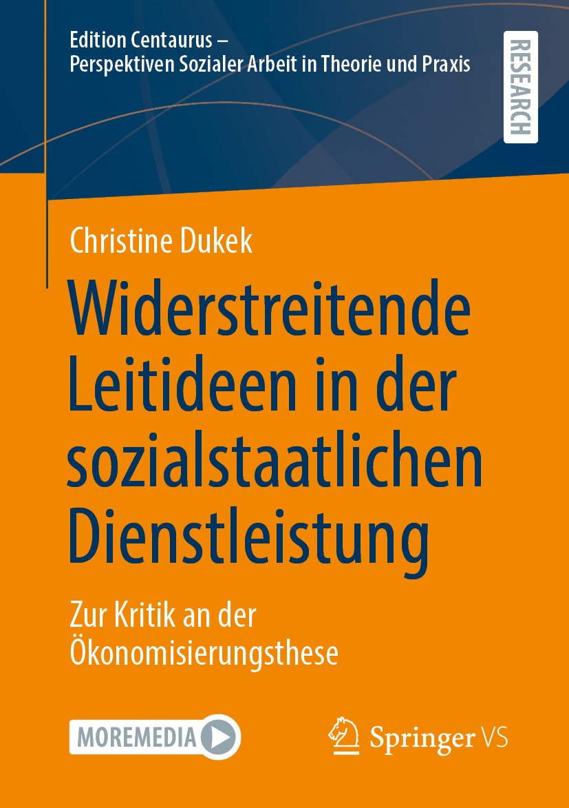 Widerstreitende Leitideen in der sozialstaatlichen Dienstleistung