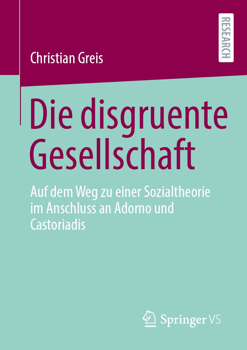 Die disgruente Gesellschaft