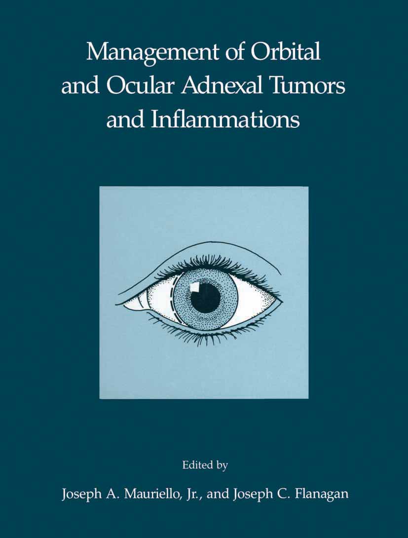 Management of Orbital and Ocular Adnexal Tumors and Inflammations