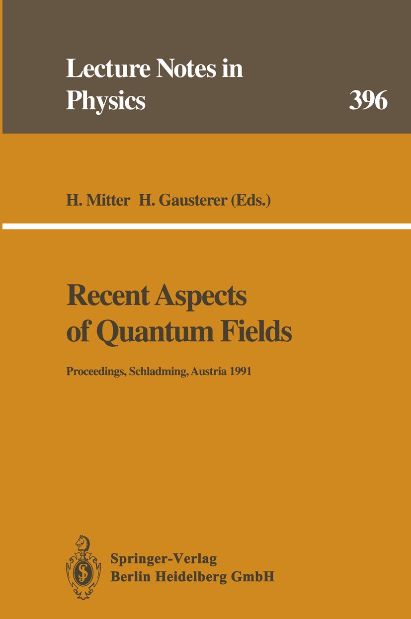 Recent Aspects of Quantum Fields