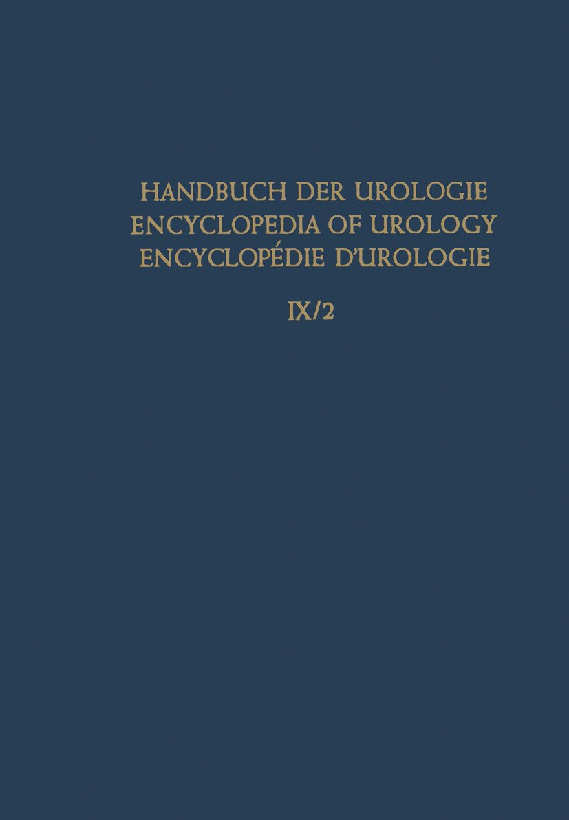 Handbuch der Urologie Encyclopedia of Urology Encyclopedie d'Urologie