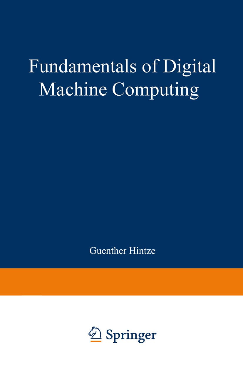 Fundamentals of Digital Machine Computing
