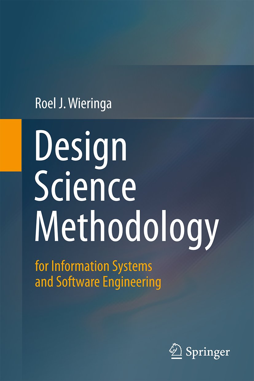 Design Science Methodology for Information Systems and Software Engineering