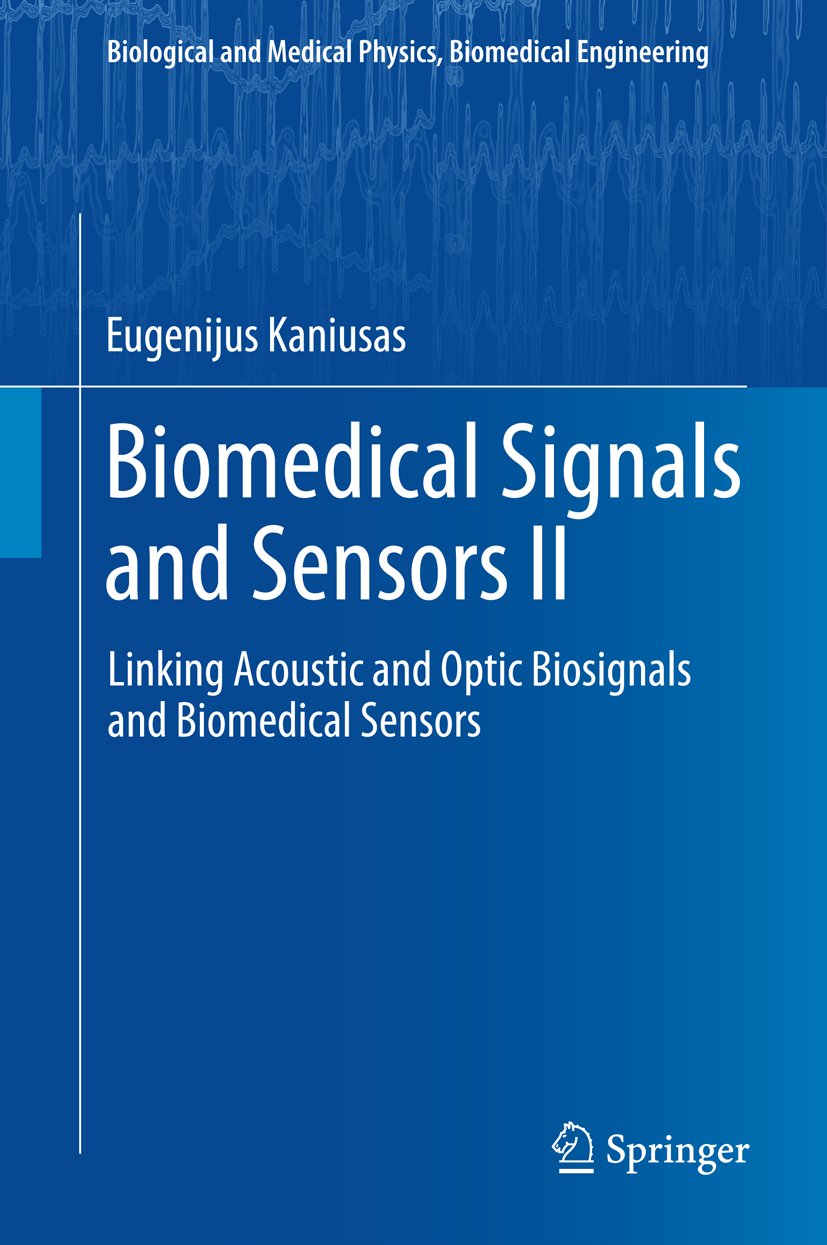 Biological and Medical Physics, Biomedical Engineering