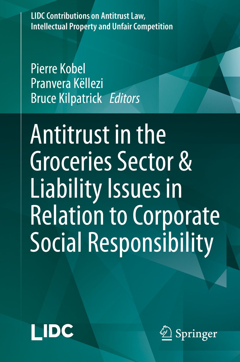 LIDC Contributions on Antitrust Law, Intellectual Property and Unfair Competition