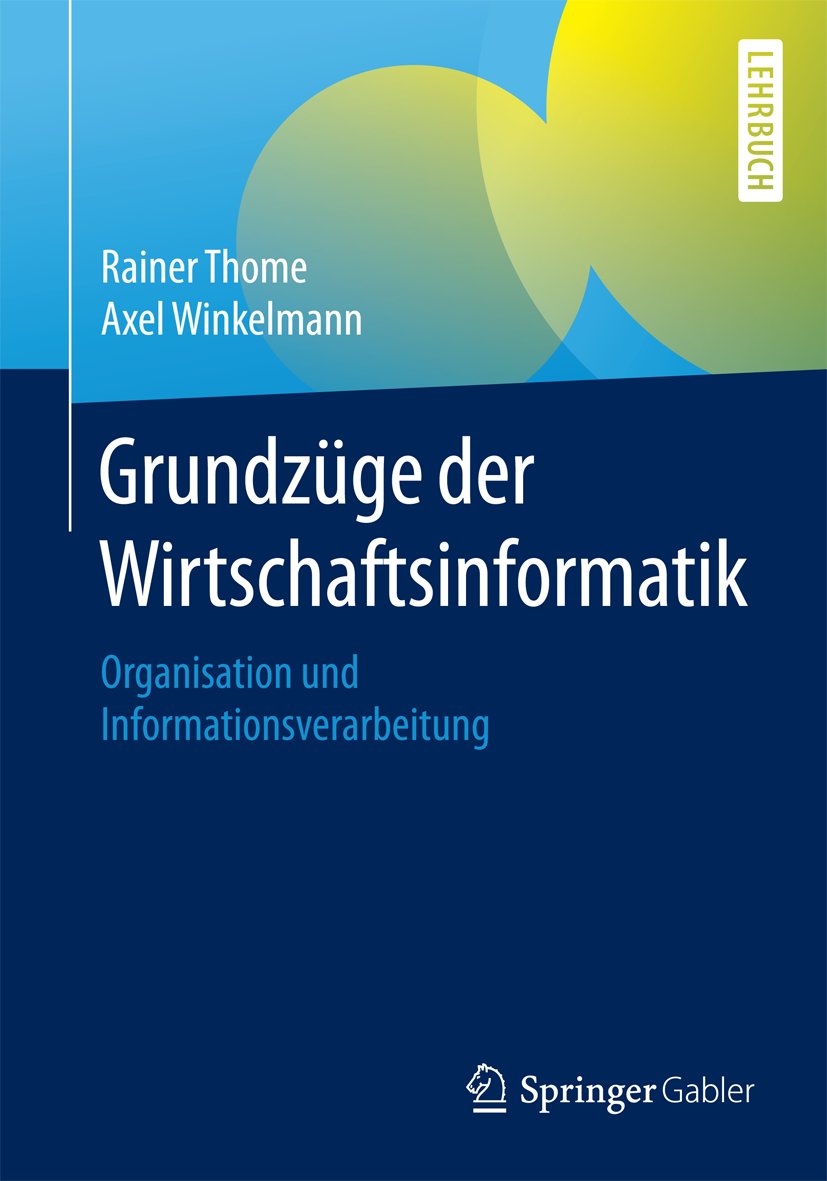 Grundzüge der Wirtschaftsinformatik