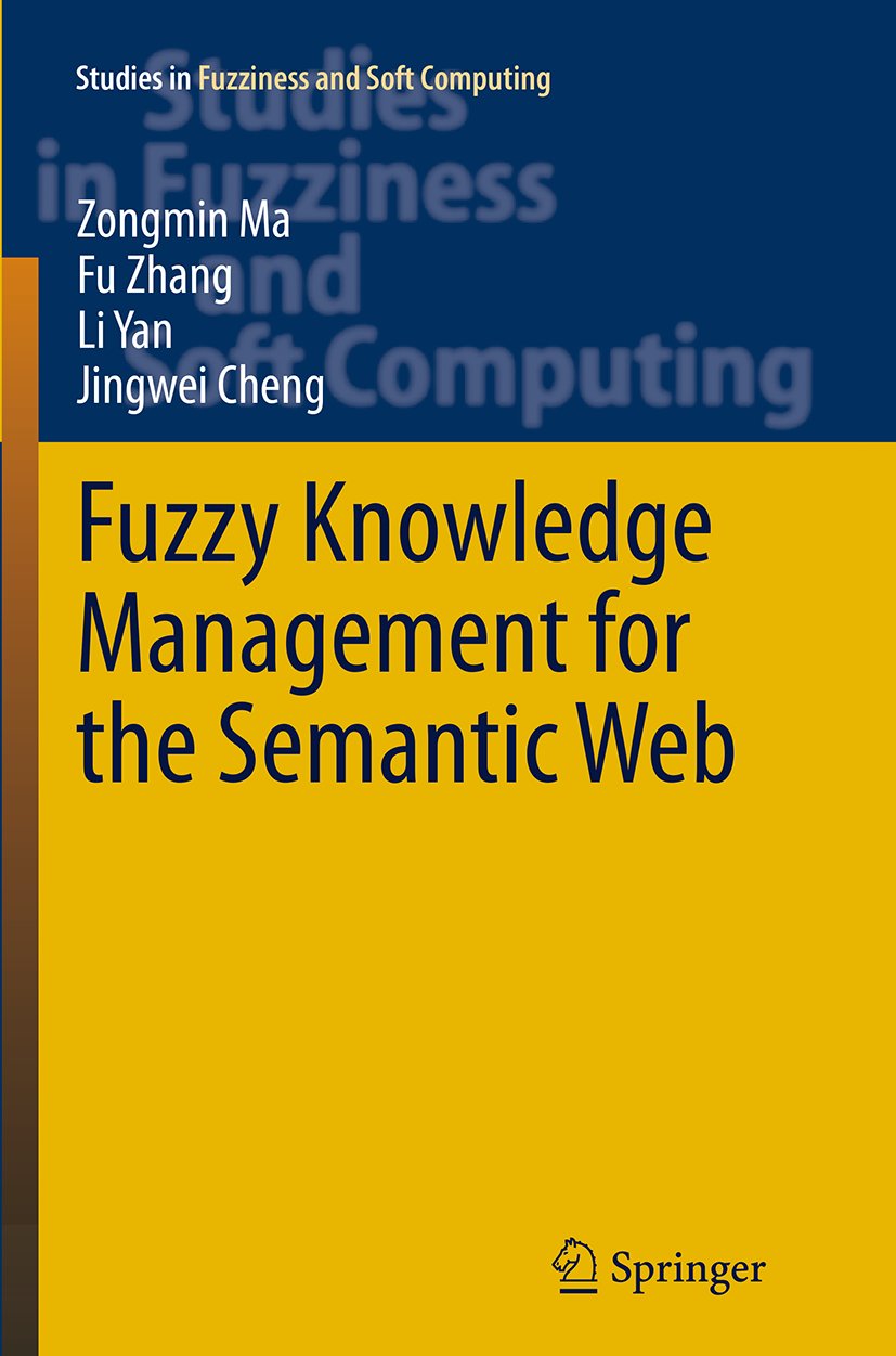 Studies in Fuzziness and Soft Computing