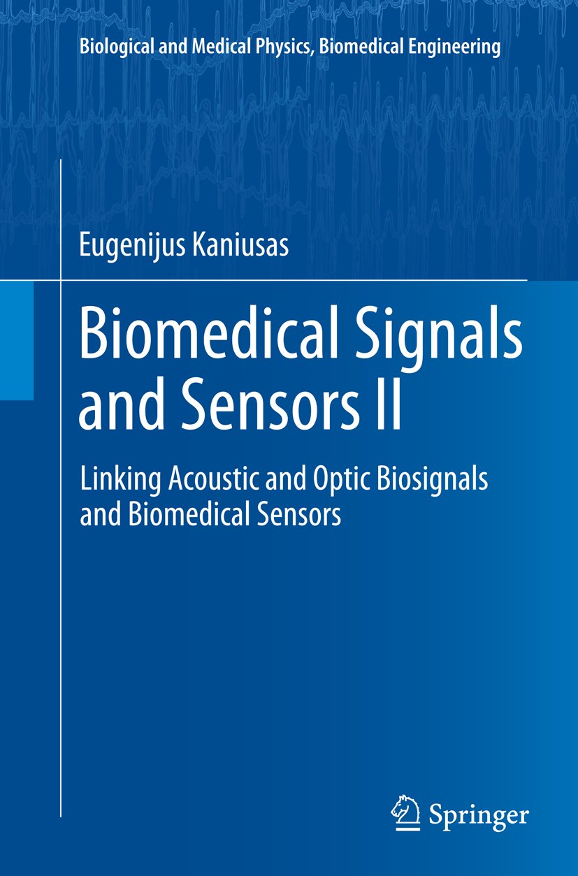 Biological and Medical Physics, Biomedical Engineering