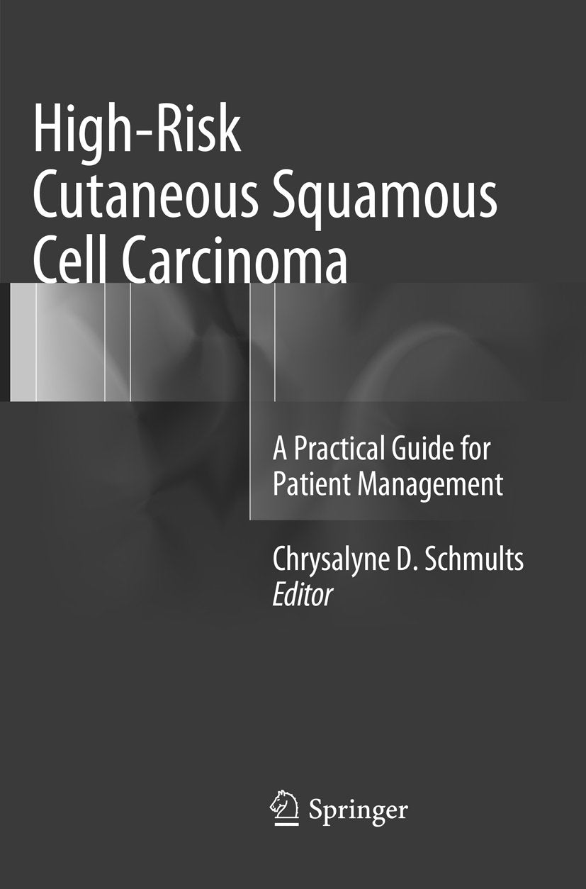 High-Risk Cutaneous Squamous Cell Carcinoma