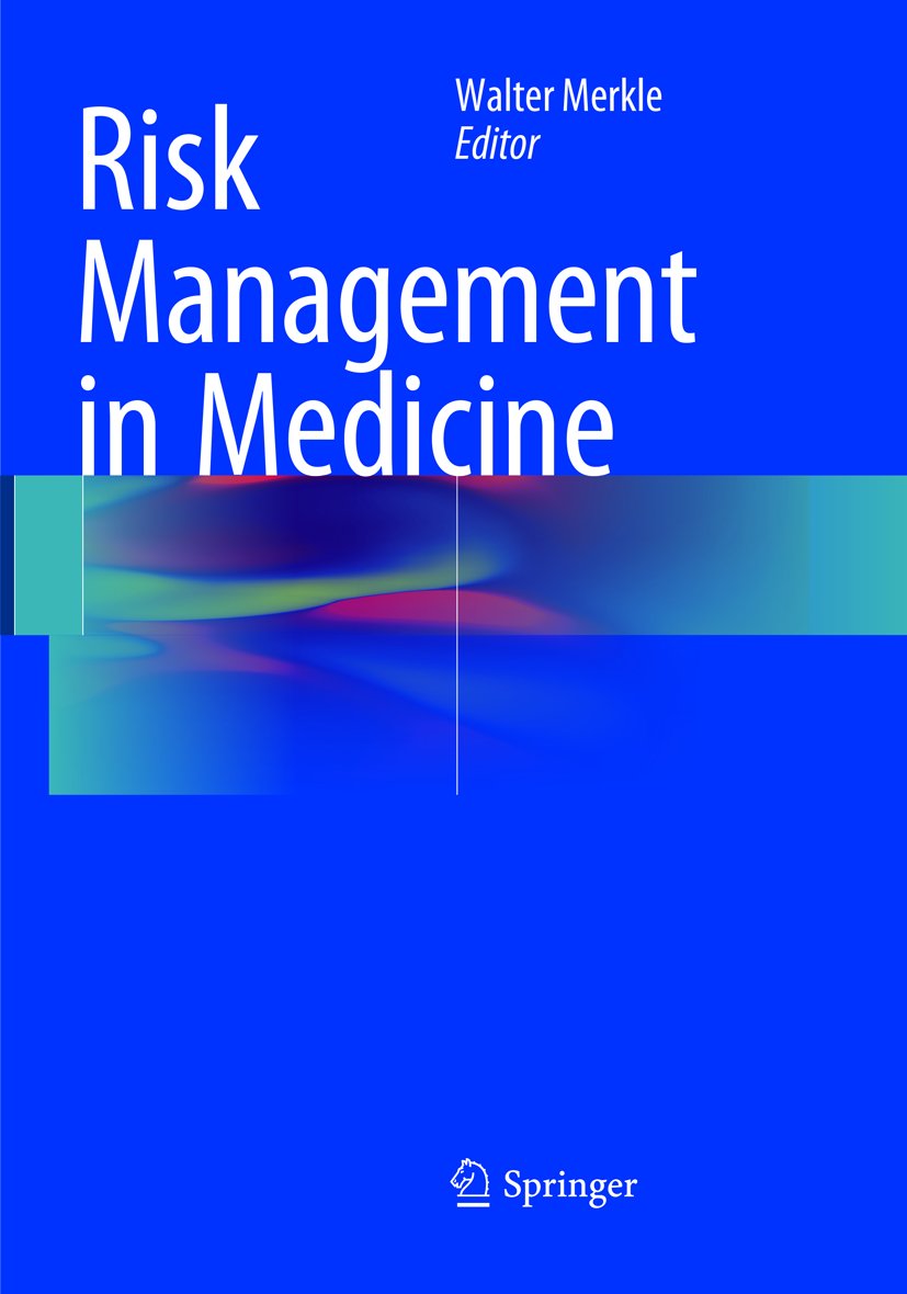 Risk Management in Medicine
