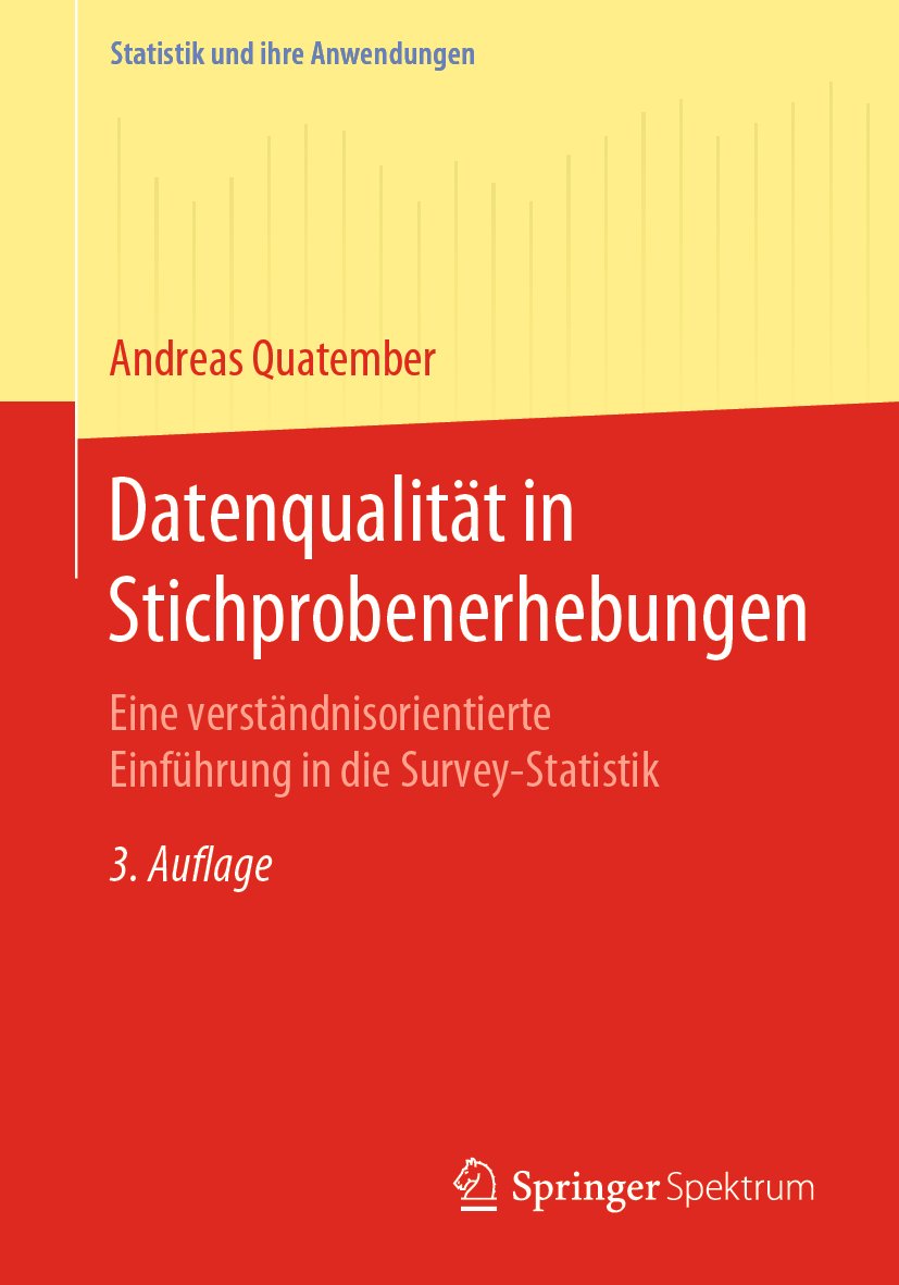 Statistik und ihre Anwendungen: Eine verständnisorientierte Einführung in die Survey-Statistik