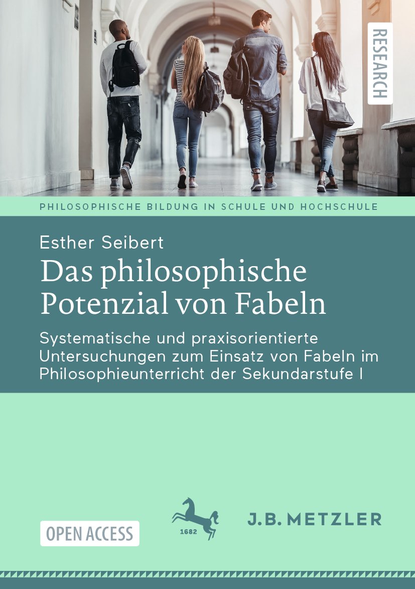 Philosophische Bildung in Schule und Hochschule: Systematische und praxisorientierte Untersuchungen zum Einsatz von Fabeln im Philosophieunterricht der Sekundarstufe I