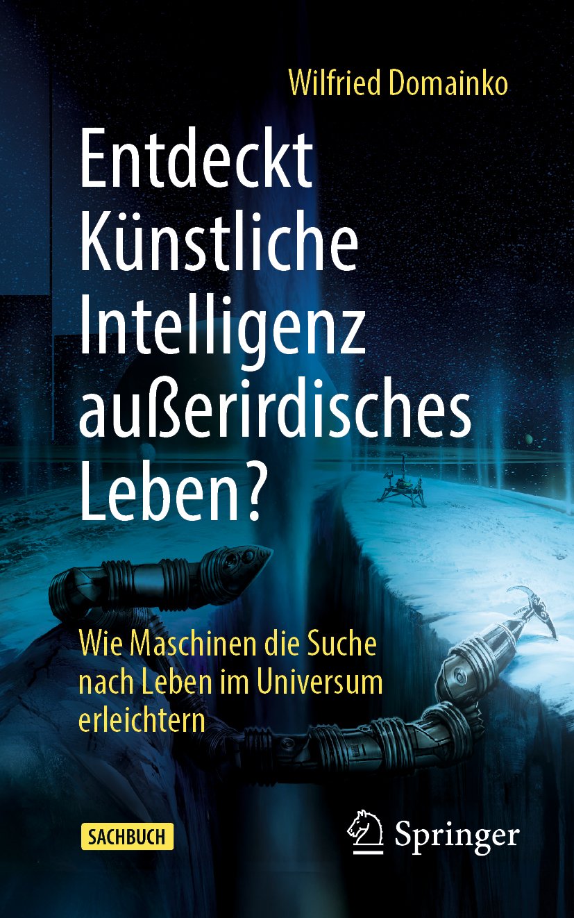 Entdeckt Künstliche Intelligenz außerirdisches Leben?: Wie Maschinen die Suche nach Leben im Universum erleichtern