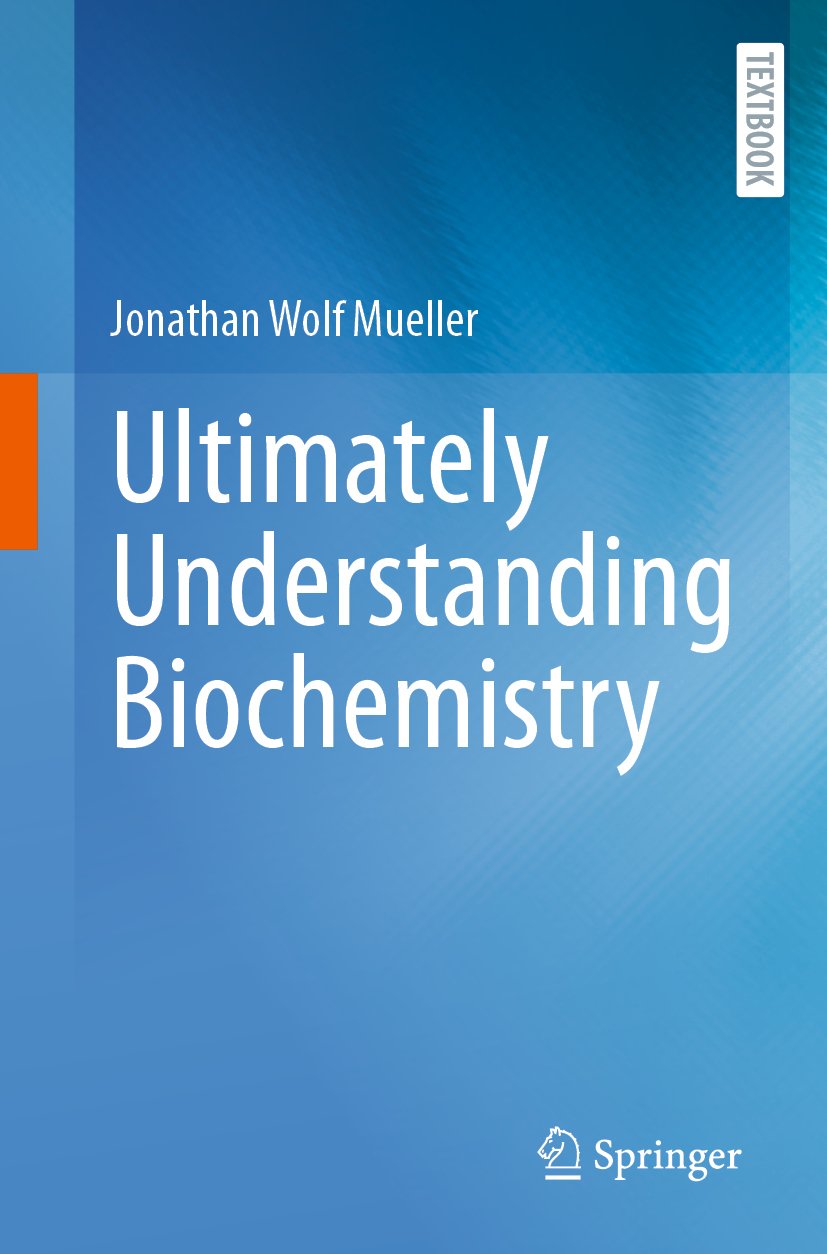 Ultimately Understanding Biochemistry
