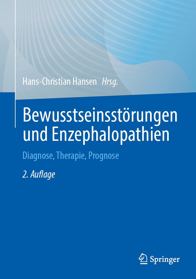 Bewusstseinsstörungen und Enzephalopathien: Diagnose, Therapie, Prognose