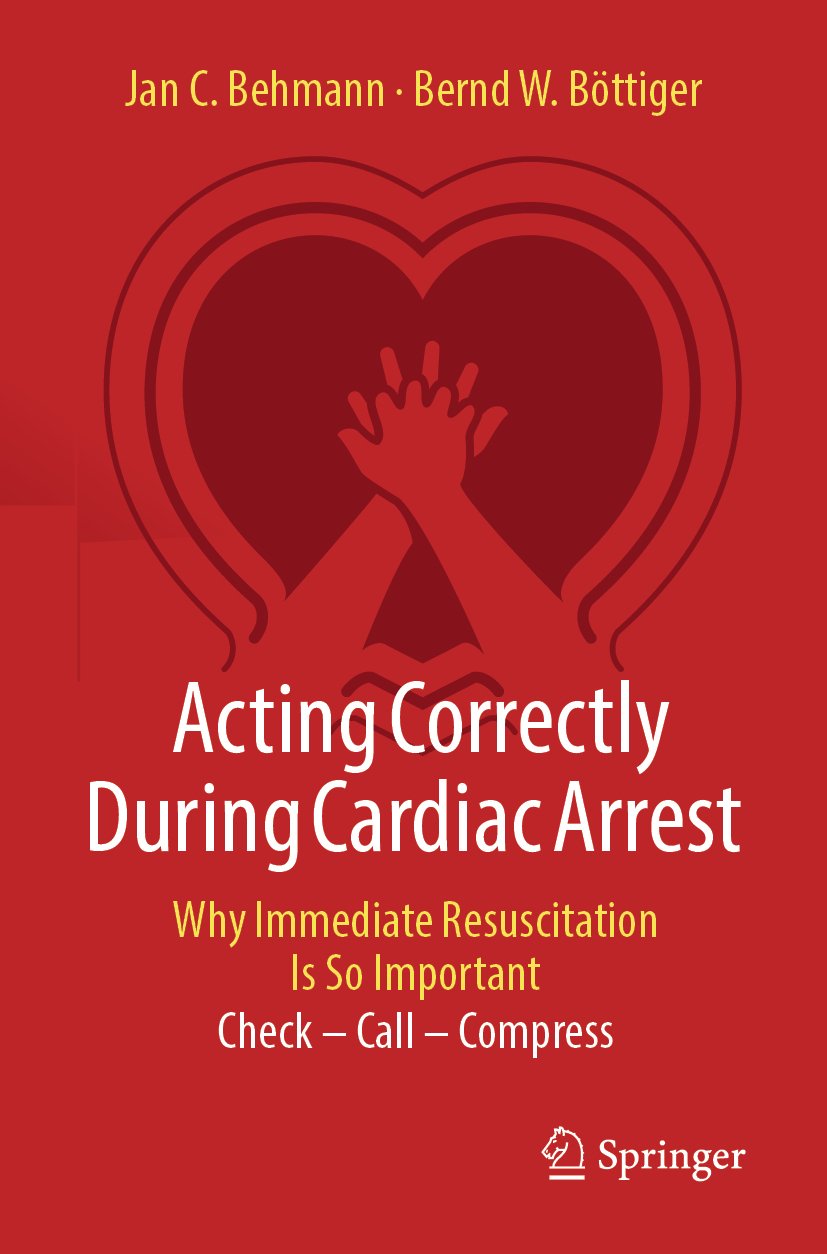 Acting Correctly During Cardiac Arrest: Why Immediate Resuscitation Is So Important
