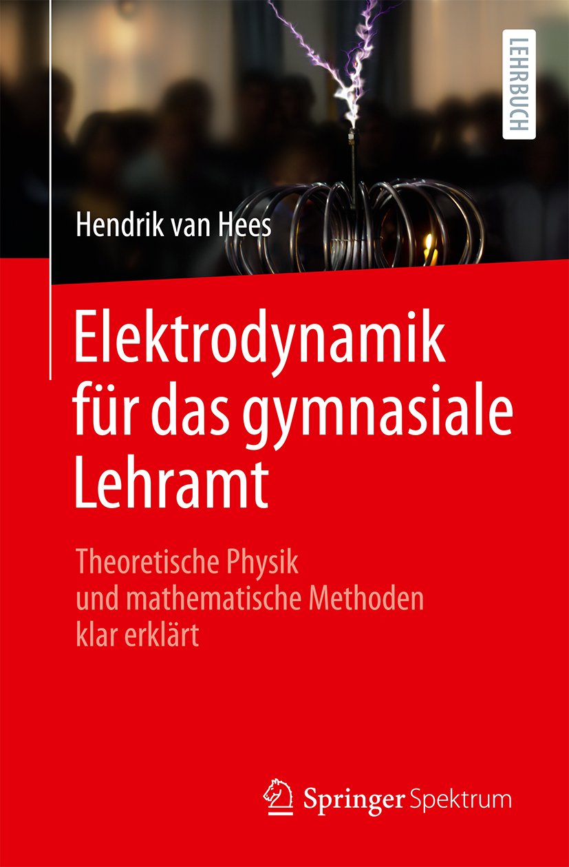 Elektrodynamik für das gymnasiale Lehramt
