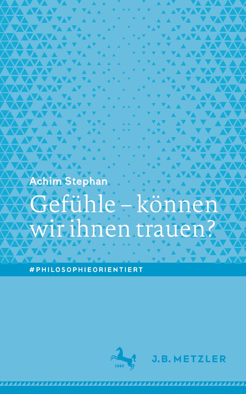 Gefühle – können wir ihnen trauen?