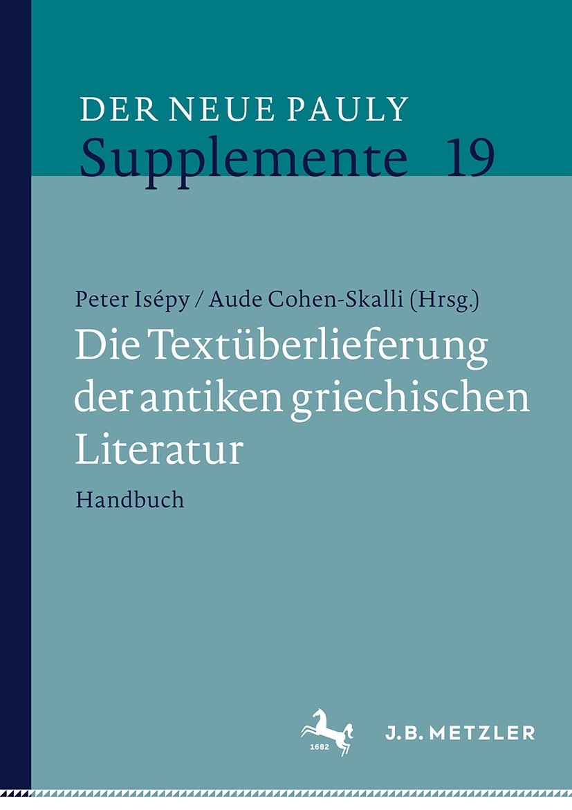 Die Textüberlieferung der antiken griechischen Literatur