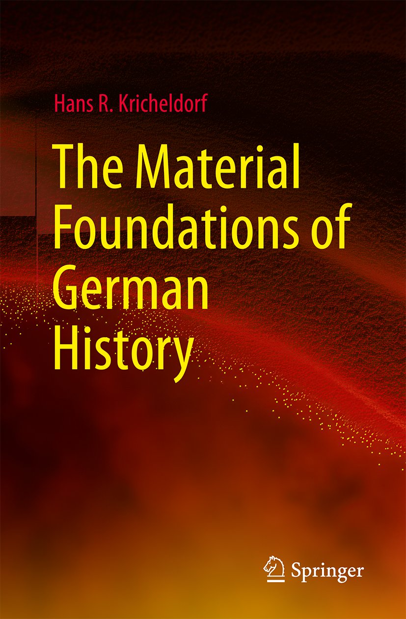 The Material Foundations of German History