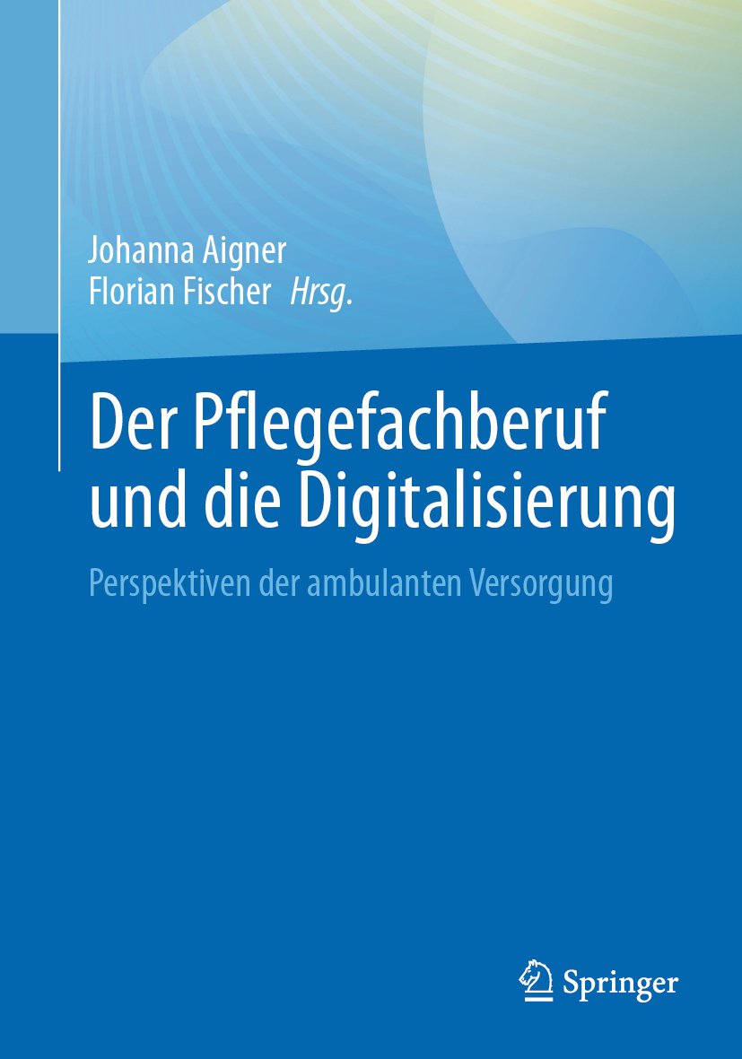Der Pflegefachberuf und die Digitalisierung