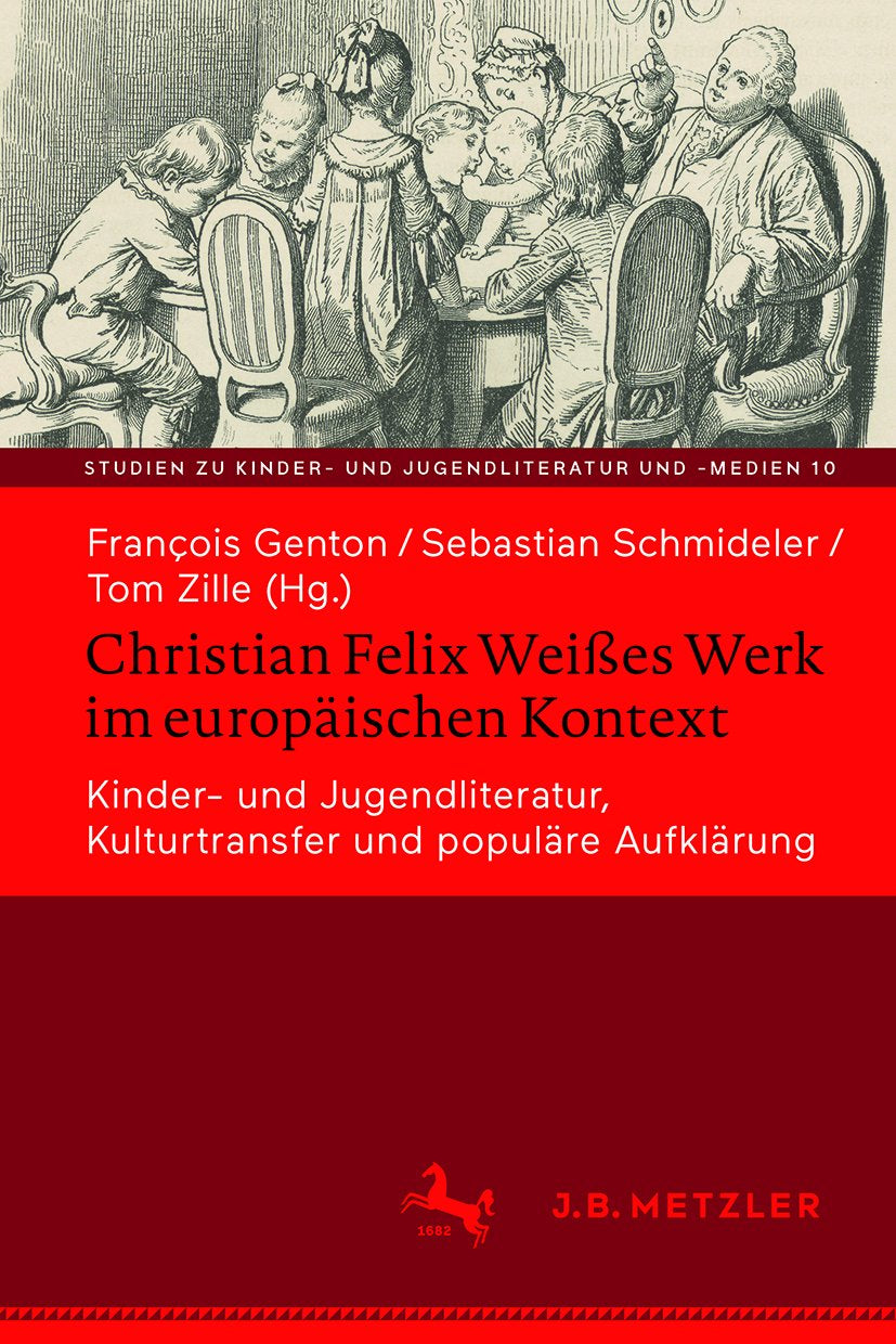 Christian Felix Weißes Werk im europäischen Kontext