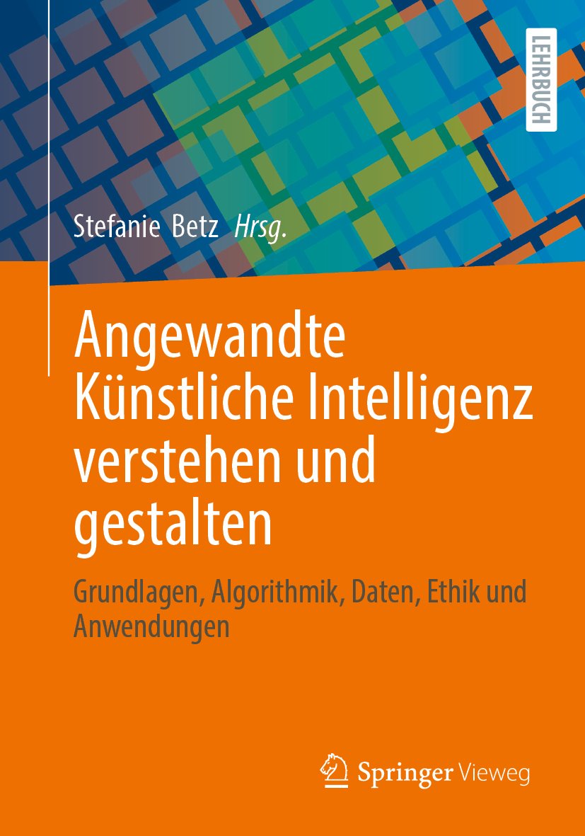 Angewandte Künstliche Intelligenz verstehen und gestalten