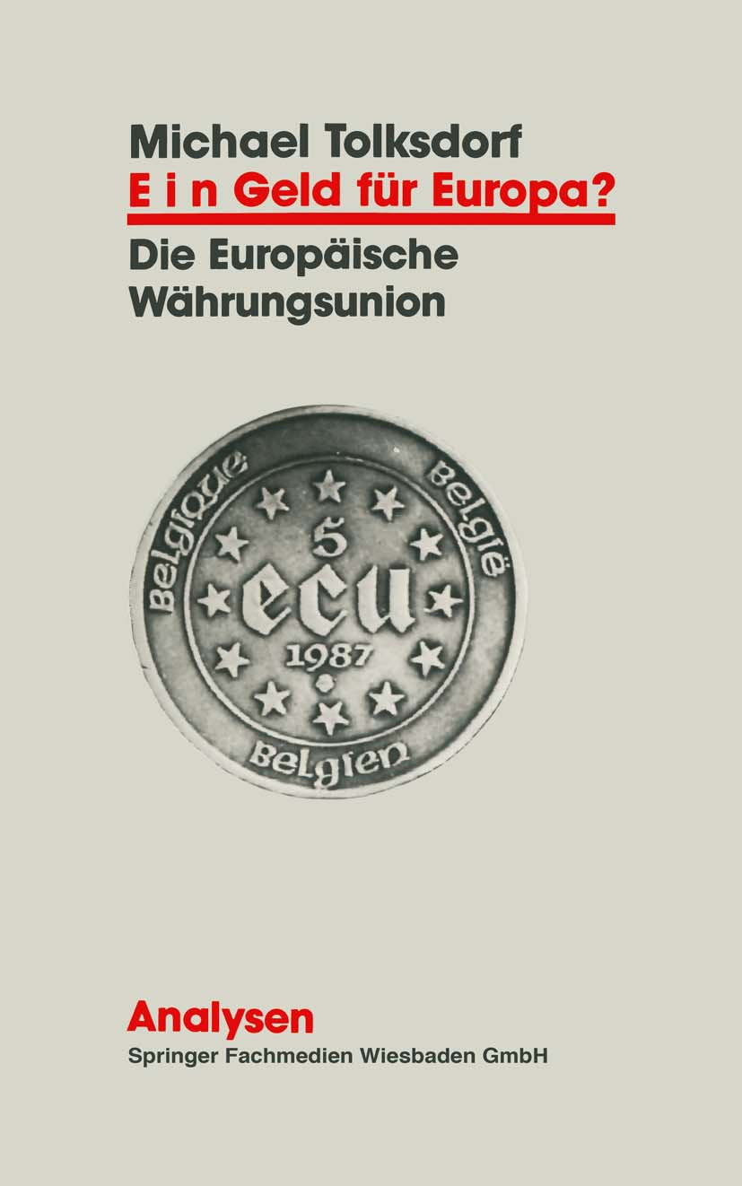 Ein Geld für Europa?