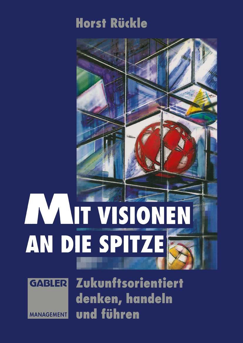 Mit Visionen an die Spitze