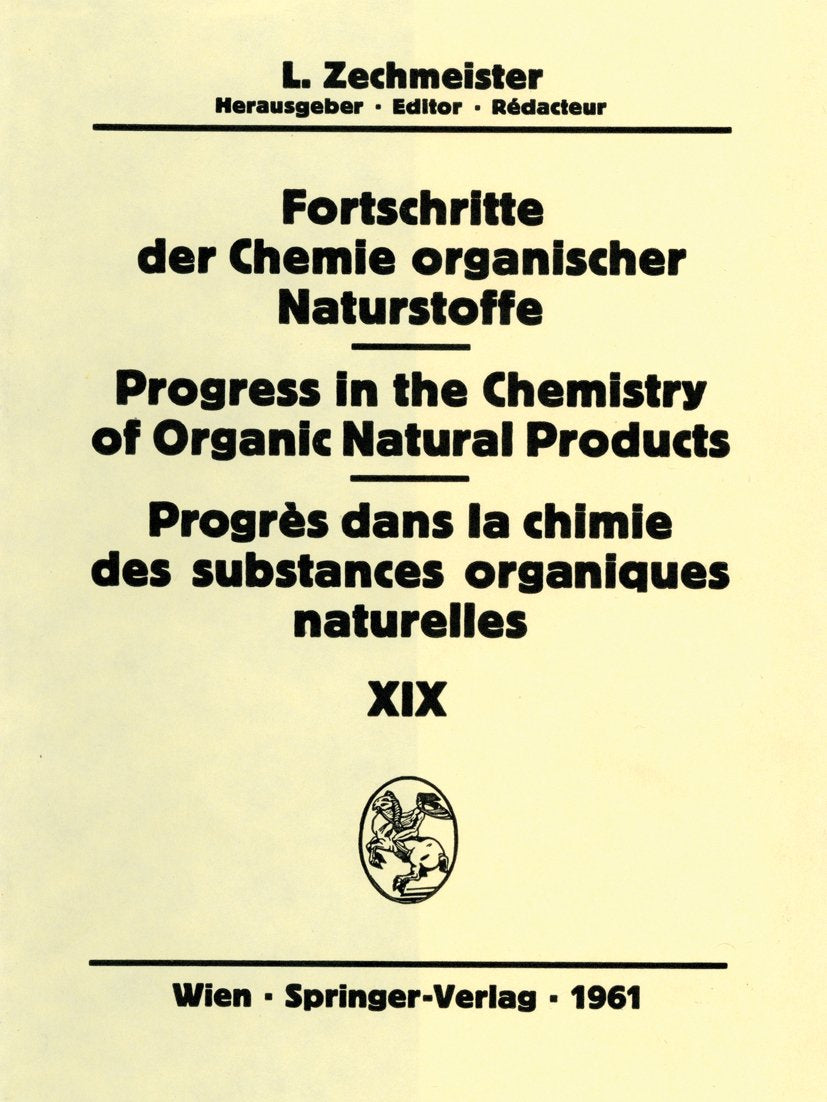 Fortschritte der Chemie organischer Naturstoffe Progress in the Chemistry of Organic Natural Products