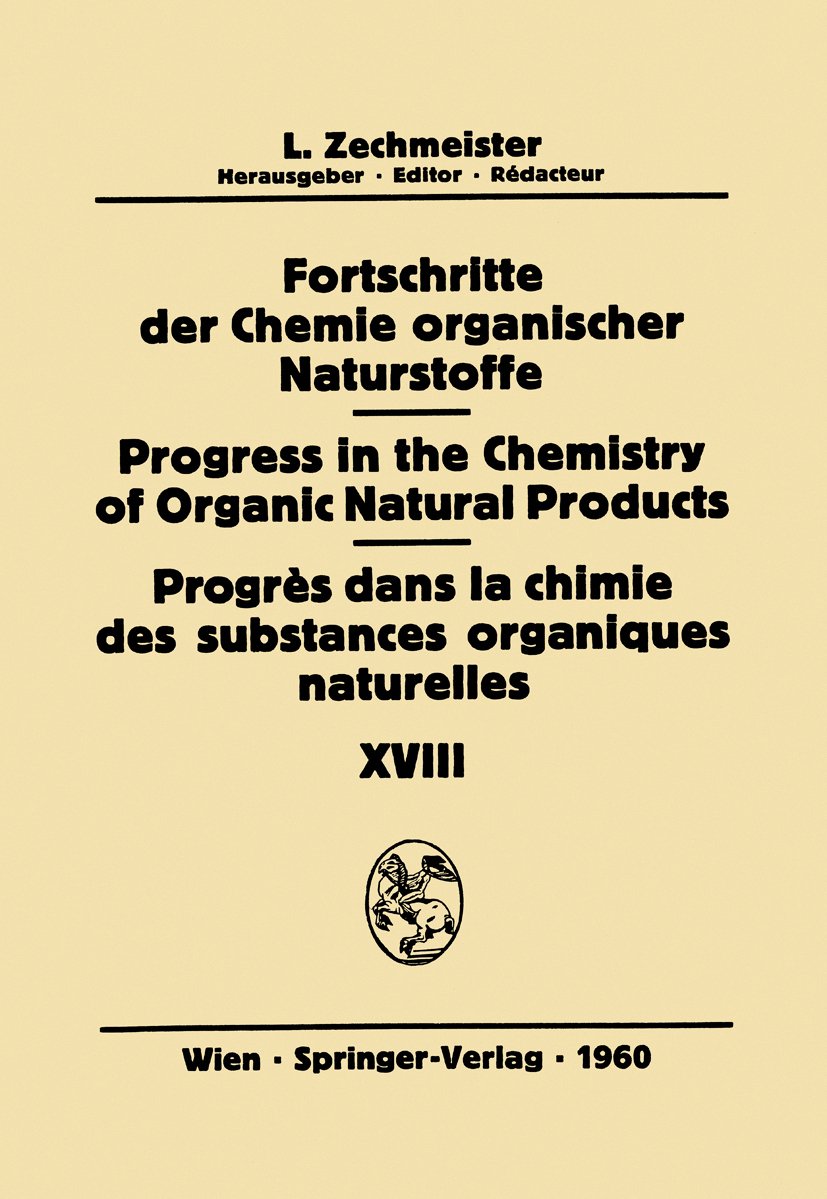 Fortschritte der Chemie organischer Naturstoffe Progress in the Chemistry of Organic Natural Products