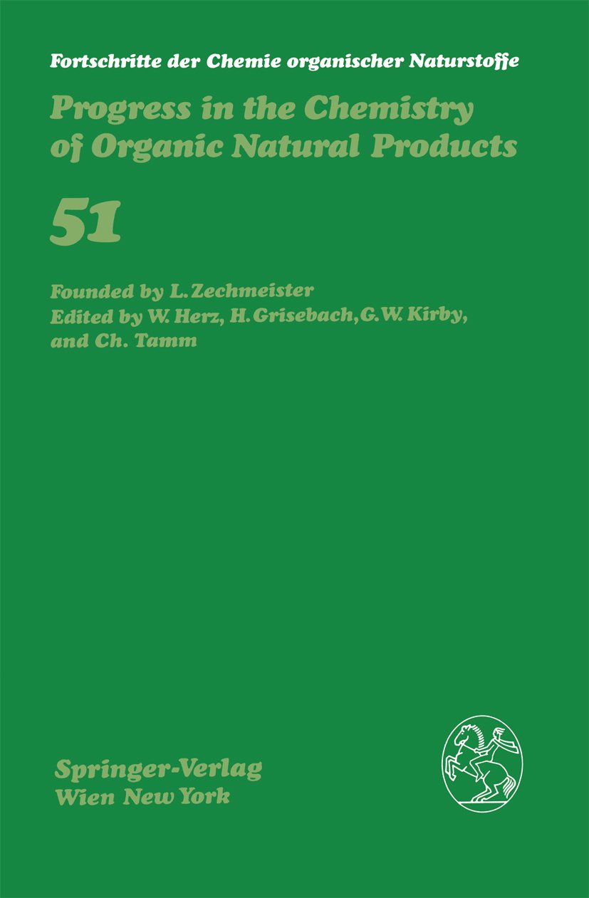 Fortschritte der Chemie organischer Naturstoffe Progress in the Chemistry of Organic Natural Products