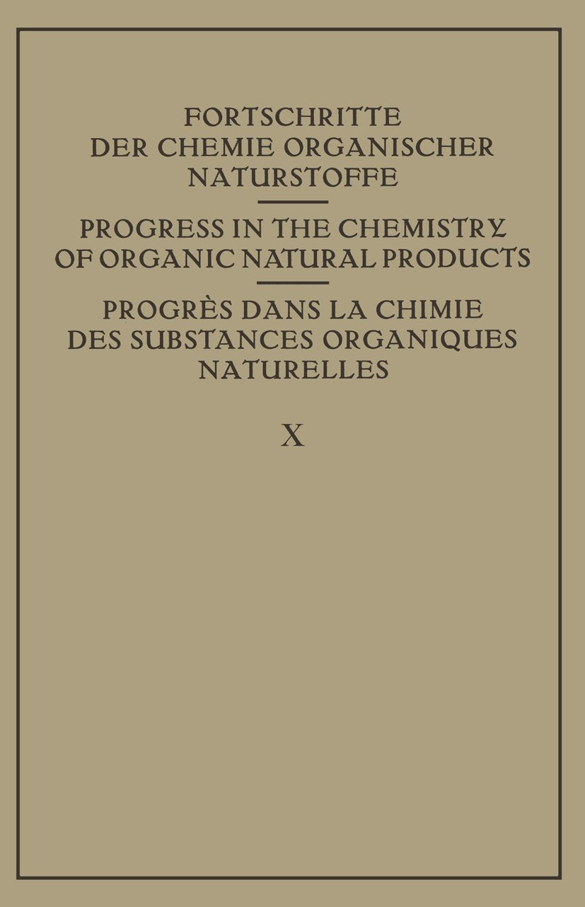 Fortschritte der Chemie organischer Naturstoffe Progress in the Chemistry of Organic Natural Products