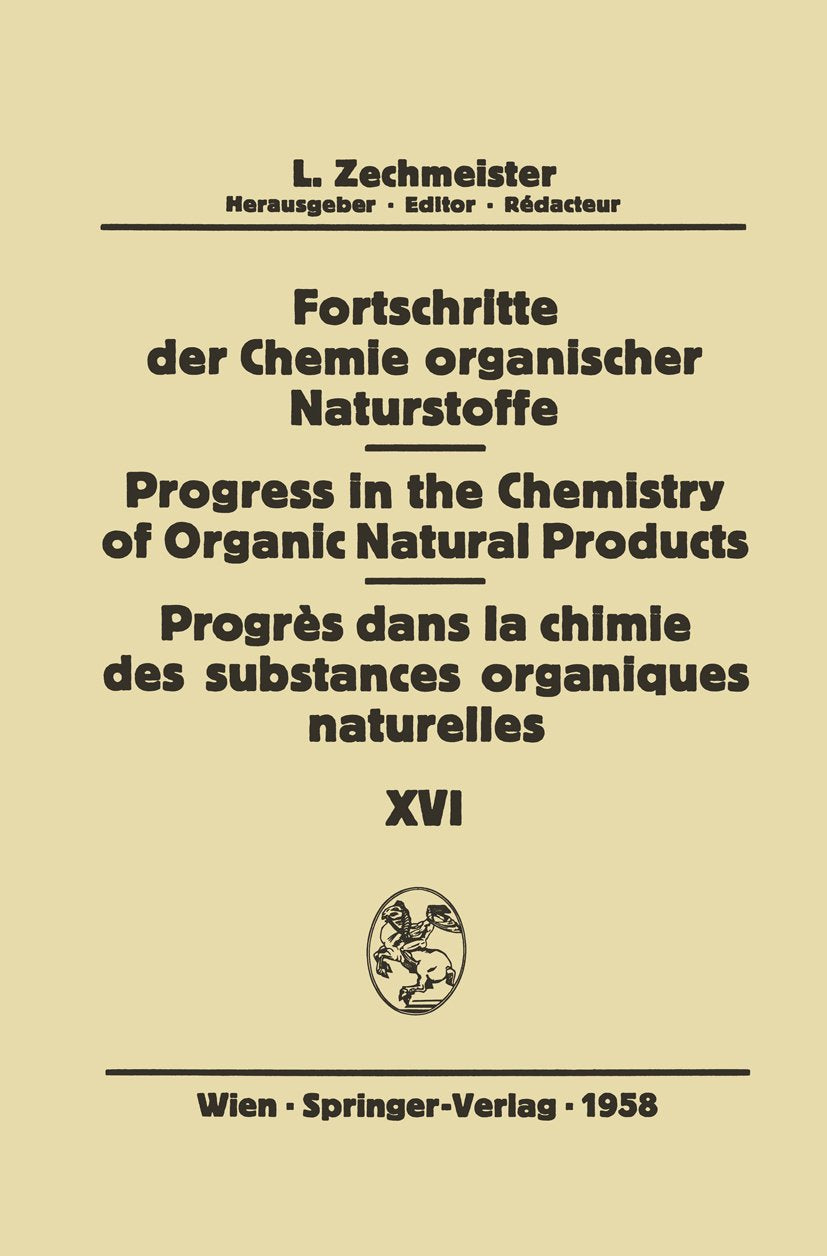 Fortschritte der Chemie organischer Naturstoffe Progress in the Chemistry of Organic Natural Products