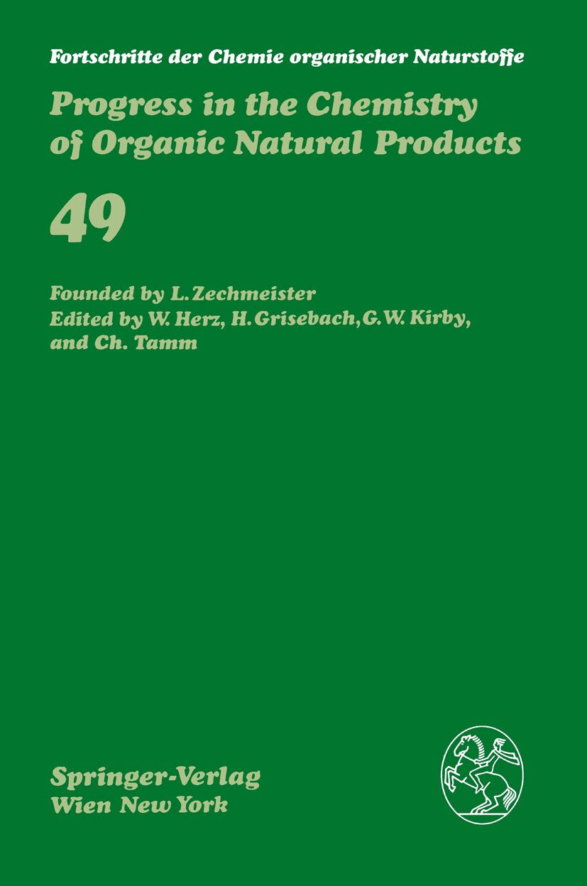 Fortschritte der Chemie organischer Naturstoffe Progress in the Chemistry of Organic Natural Products