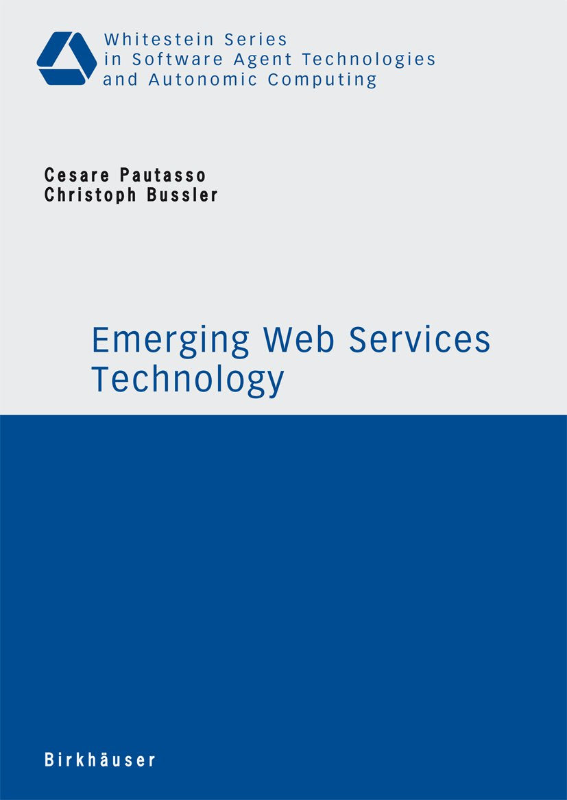 Whitestein Series in Software Agent Technologies and Autonomic Computing