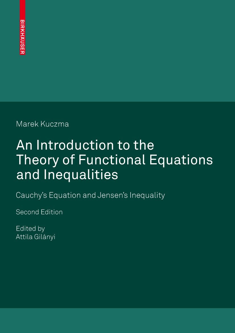 An Introduction to the Theory of Functional Equations and Inequalities