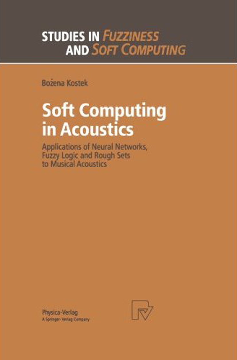 Studies in Fuzziness and Soft Computing