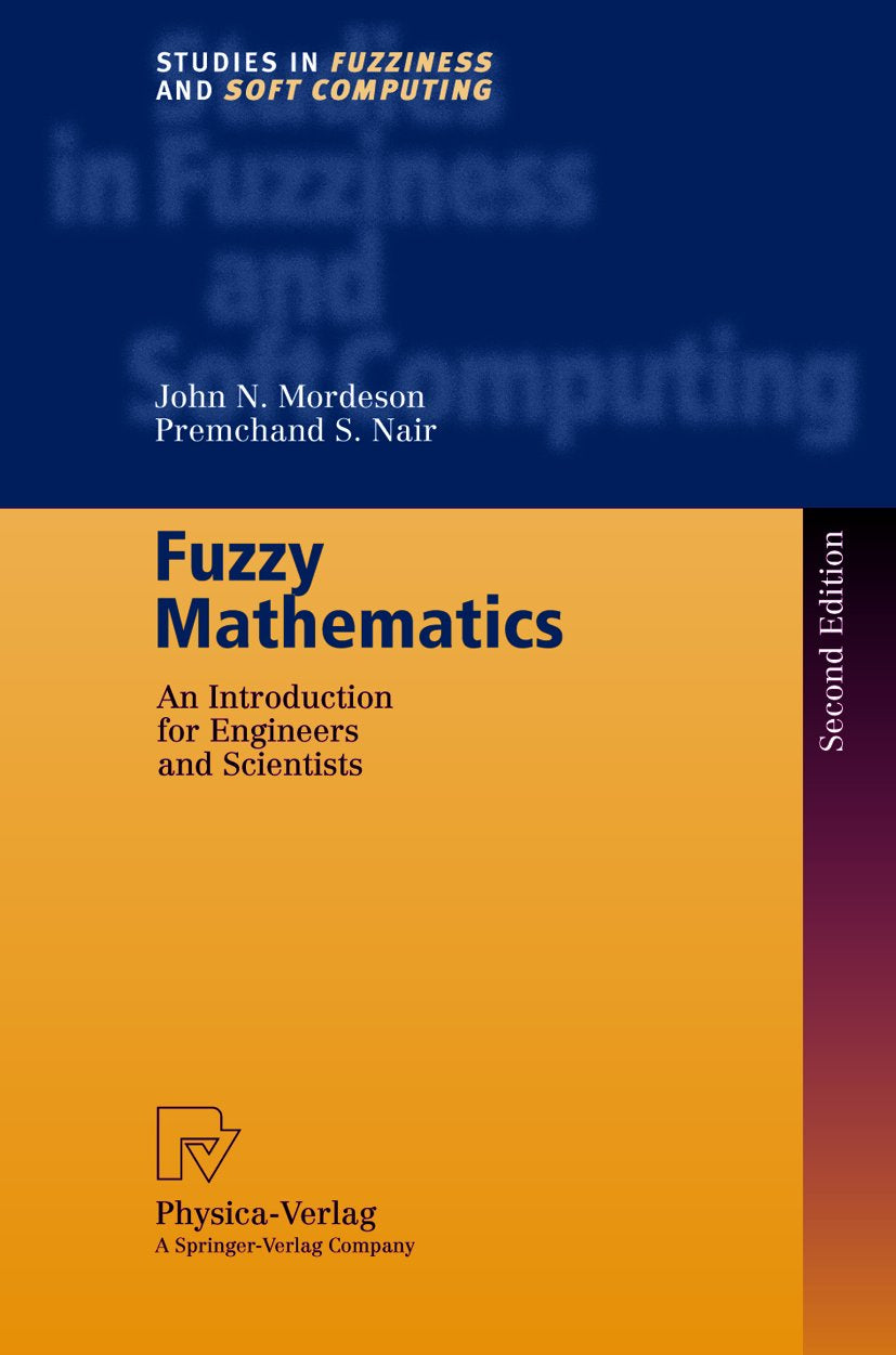 Studies in Fuzziness and Soft Computing